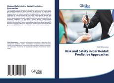 Risk and Safety in Car Rental: Predictive Approaches kitap kapağı