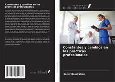 Copertina di Constantes y cambios en las prácticas profesionales