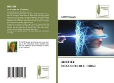 Capa do livro de MICHEL ou la suite de L’homme 