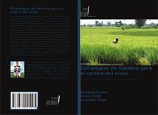Copertina di Estrategias de siembra para el cultivo del arroz
