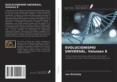 Copertina di EVOLUCIONISMO UNIVERSAL. Volumen 8