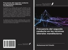 Copertina di Frecuencia del segundo conducto en los incisivos laterales mandibulares