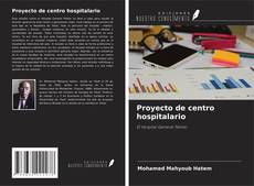 Bookcover of Proyecto de centro hospitalario