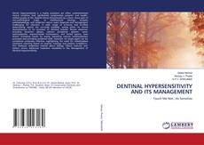 Bookcover of DENTINAL HYPERSENSITIVITY AND ITS MANAGEMENT