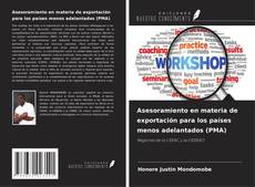 Copertina di Asesoramiento en materia de exportación para los países menos adelantados (PMA)