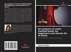 An analysis of violin method books for beginners and stories for at home kitap kapağı