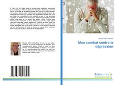Portada del libro de Mon combat contre la dépression