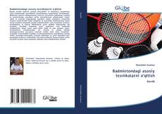 Badmintondagi asosiy texnikalarni o‘qitish kitap kapağı