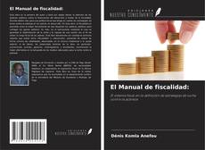 Copertina di El Manual de fiscalidad: