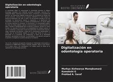 Couverture de Digitalización en odontología operatoria