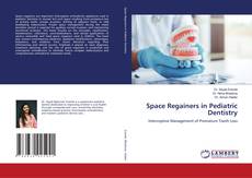 Borítókép a  Space Regainers in Pediatric Dentistry - hoz