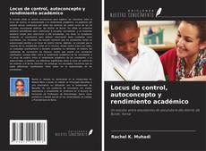 Copertina di Locus de control, autoconcepto y rendimiento académico