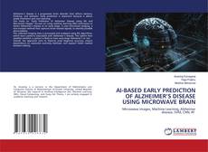 Portada del libro de AI-BASED EARLY PREDICTION OF ALZHEIMER’S DISEASE USING MICROWAVE BRAIN