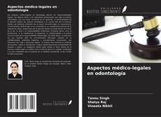 Copertina di Aspectos médico-legales en odontología