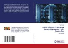 Bookcover of Artificial Neural Network Assisted Dynamic Light Scattering