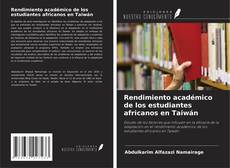 Copertina di Rendimiento académico de los estudiantes africanos en Taiwán
