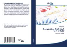 Comparative Analysis of Global Hubs kitap kapağı