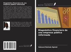 Copertina di Diagnóstico financiero de una empresa pública reformada