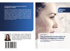 Buchcover von The Gendered Construction of Artificial Intelligence in Media