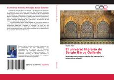 Copertina di El universo literario de Sergio Barce Gallardo