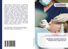 Bookcover of GENERAL ANAESTHESIA IN PAEDIATRIC DENTISTRY