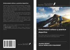 Copertina di Enfermedad celíaca y práctica deportiva