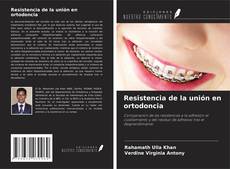 Bookcover of Resistencia de la unión en ortodoncia
