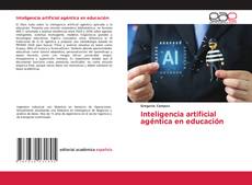 Borítókép a  Inteligencia artificial agéntica en educación - hoz