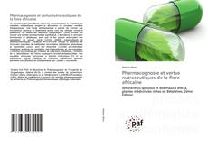 Couverture de Pharmacognosie et vertus nutraceutiques de la flore africaine