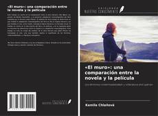Copertina di «El muro»: una comparación entre la novela y la película