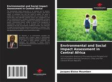 Bookcover of Environmental and Social Impact Assessment in Central Africa