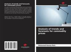Buchcover von Analysis of trends and forecasts for commodity prices