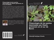 Bookcover of Fitoecología de los pastos dominados por Elaeis guinensis en el sur de Benín