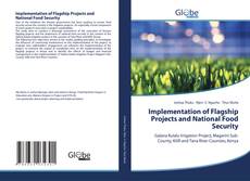 Bookcover of Implementation of Flagship Projects and National Food Security
