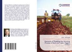 Bookcover of Elements of Modeling the Working Process of Bulb and Tuber Diggers