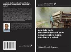 Couverture de Análisis de la multicolinealidad en el estudio sobre medio ambiente y salud