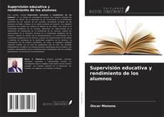 Copertina di Supervisión educativa y rendimiento de los alumnos
