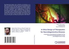 Borítókép a  In Silico Design of Therapeutics for Neurodegenerative Diseases - hoz