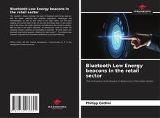 Bookcover of Bluetooth Low Energy beacons in the retail sector