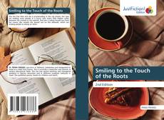Smiling to the Touch of the Roots kitap kapağı