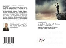 Couverture de La gestion de crise est-elle une gestion d'exception ?