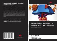 Capa do livro de Cardiovascular Biomarkers in Children with Type 1 Diabetes 