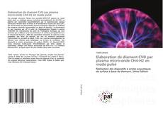 Elaboration de diamant CVD par plasma micro-onde CH4-H2 en mode pulsé kitap kapağı