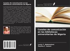 Copertina di Canales de comunicación en las bibliotecas universitarias de Nigeria