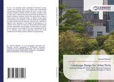 Borítókép a  Landscape Design for Urban Parks - hoz