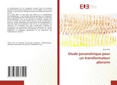 Etude paramétrique pour un transformateur planaire kitap kapağı