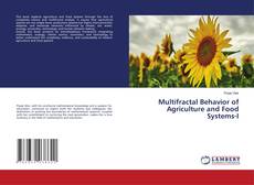 Bookcover of Multifractal Behavior of Agriculture and Food Systems-I