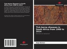 Tick-borne diseases in South Africa from 1900 to 2014的封面