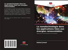 Portada del libro de La nanotechnologie dans les applications liées aux énergies renouvelables