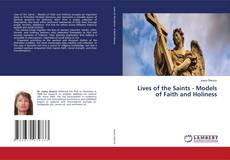 Bookcover of Lives of the Saints - Models of Faith and Holiness